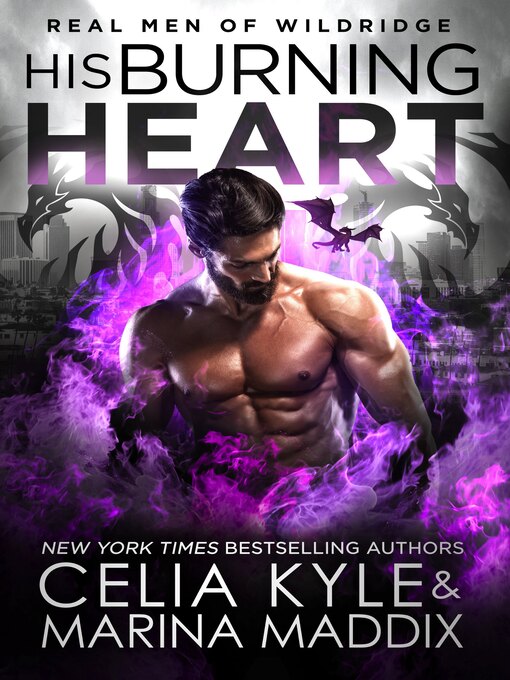 Title details for His Burning Heart by Celia Kyle - Available